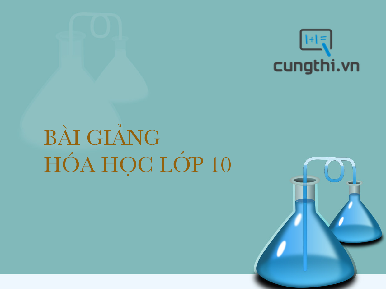 Bài giảng hóa học 10 chương 6 : oxi - lưu huỳnh